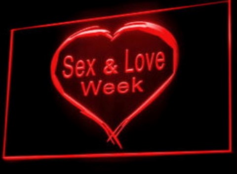 Sex & Love Week LED Neon Sign
